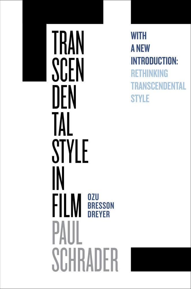 Ozu, Bresson, Dreyer: Masters of Transcendental Style in Cinema