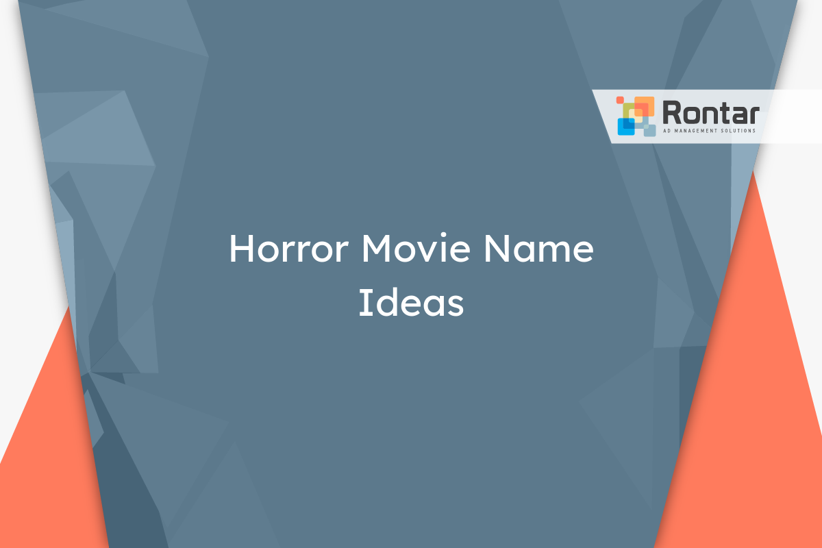 Scary Horror Film Name Ideas: Brainstorming for Your Next Project