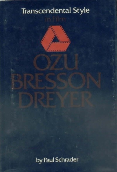 Ozu, Bresson, Dreyer: Masters of Transcendental Style in Cinema