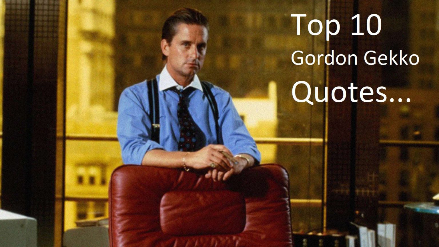 Wall Street 2 Movie Quotes:  Greed, Ambition and More