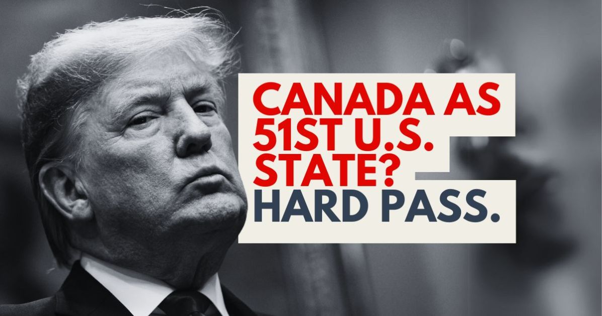 Wants Canada as 51st U.S. State