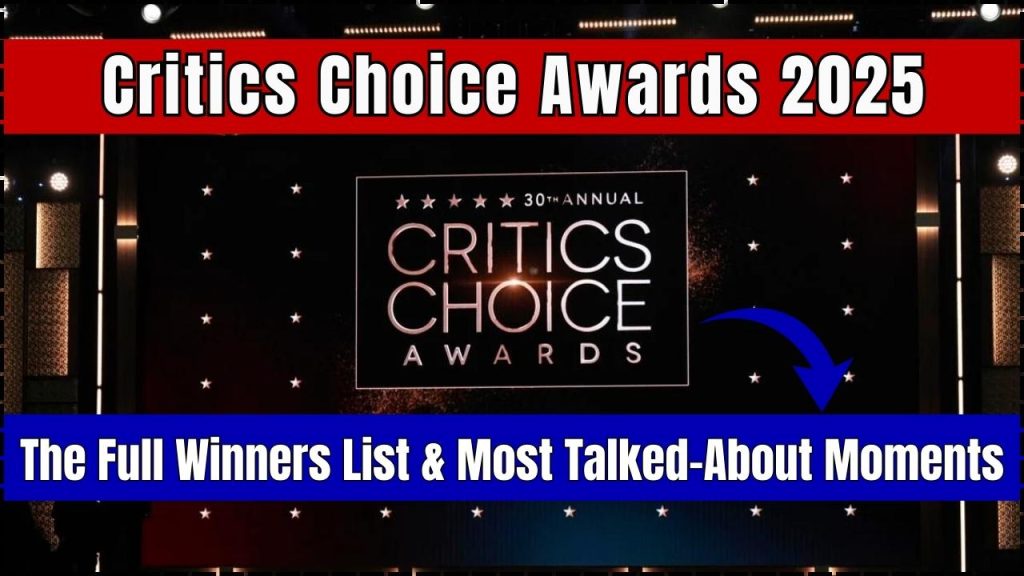 2025 Critics Choice Awards: Winners List