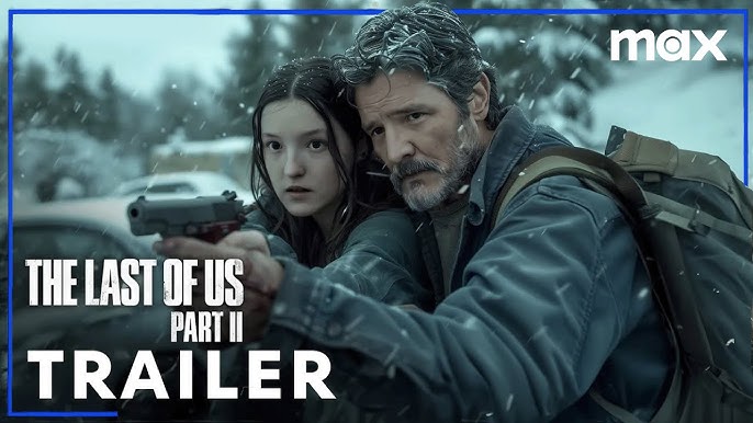 'The Last of Us' Season 2 Trailer Revealed