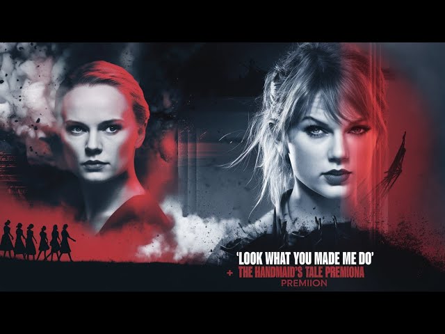 'Look What You Made Me Do (Taylor's Version)' Wows in Handmaid's Tale