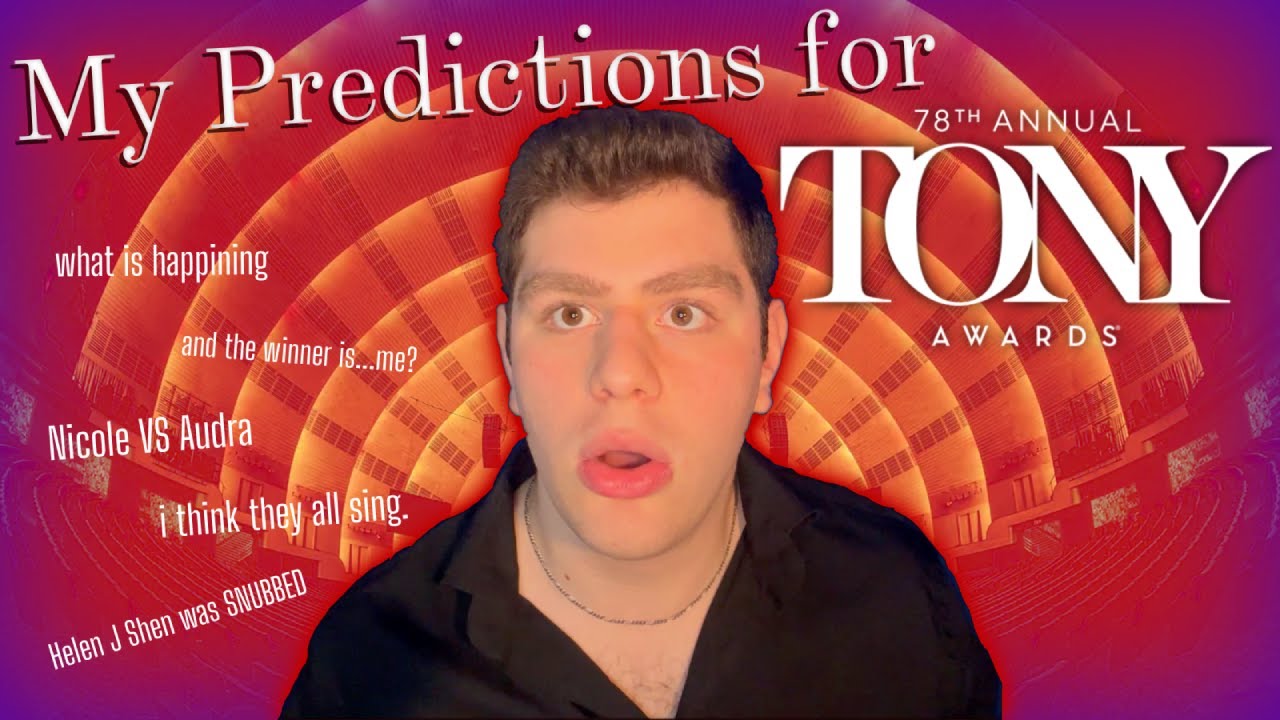 Tony Award Winners 2025 Predictions: Category-By-Category Using Math