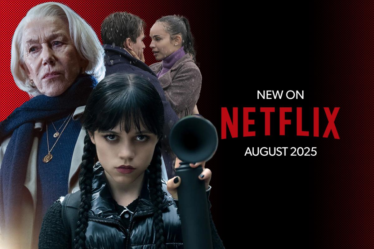 Netflix New Releases: August 2025
