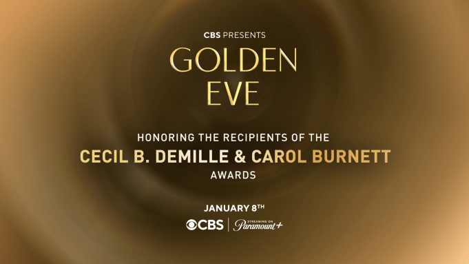 Golden Globes, CBS Set Primetime Special for DeMille, Burnett Honorees