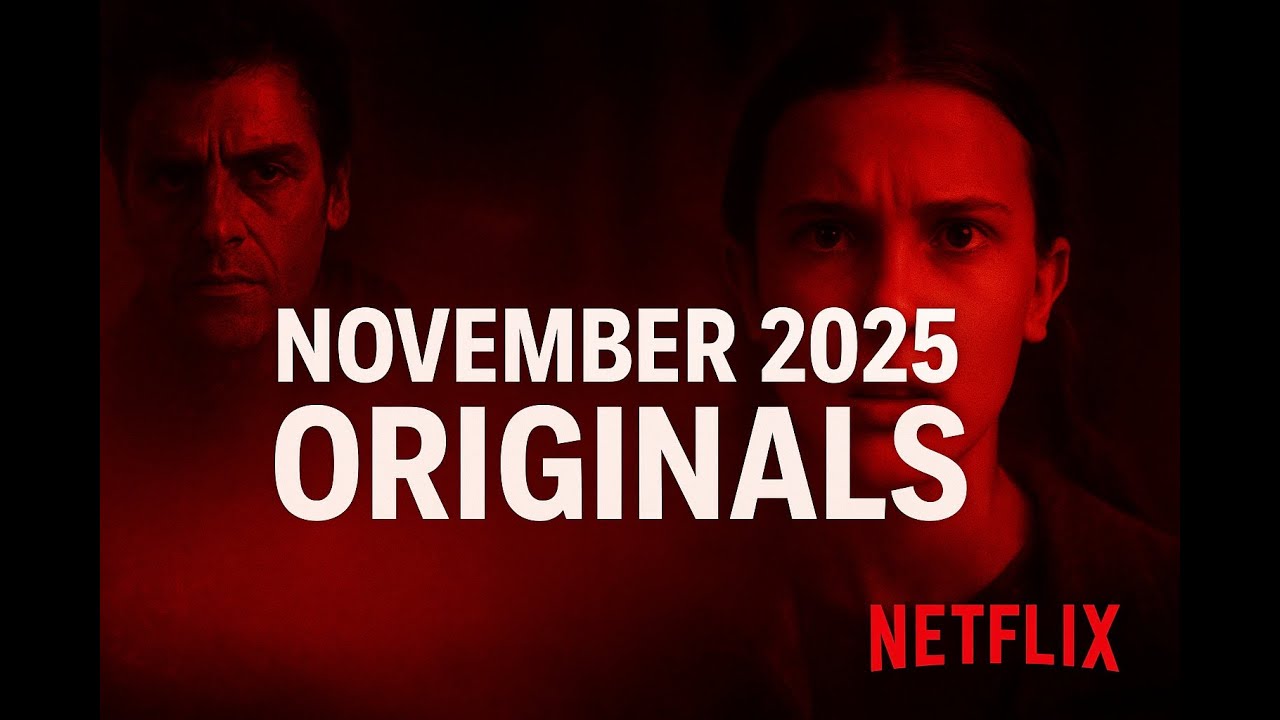 Netflix New Releases: November 2025